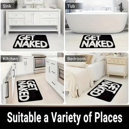 Bold "GET NAKED" Bathroom Mat